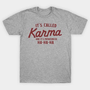 It's called Karma T-Shirt